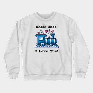 Train Valentine Crewneck Sweatshirt